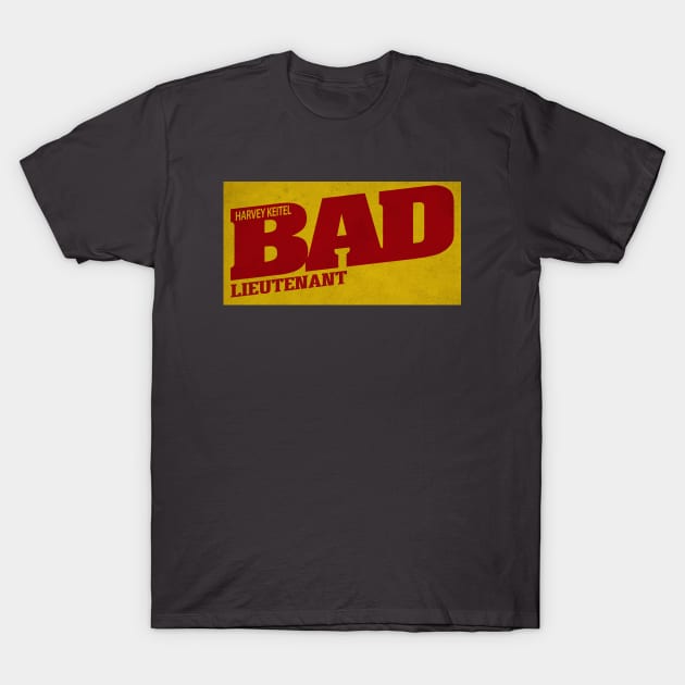 Bad Lieutenant T-Shirt by DCMiller01